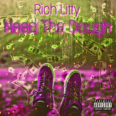 Need the Dough - Single