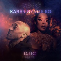 Taboo (DJ IC Afro Remix) - Single - Karen Nyame KG