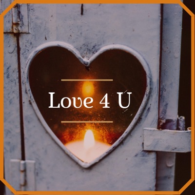Love 4 U (feat. Only1 Theory) - Single
