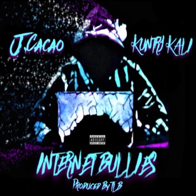 Internet Bullies (feat. KuntryKali) - Single