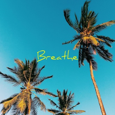 Breathe - Single