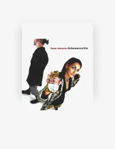 Lee Man सुनें, म्यूज़िक वीडियो देखें, बायो पढ़ें, दौरे की तारीखें और बहुत कुछ देखें!