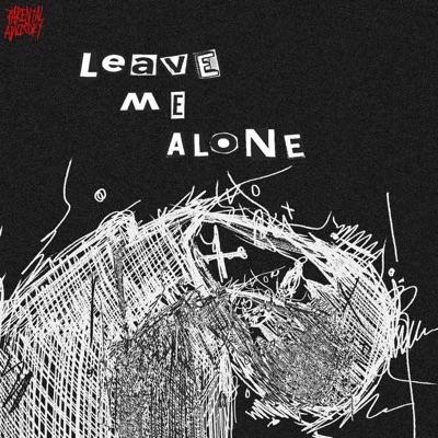 Leave Me Alone - Single