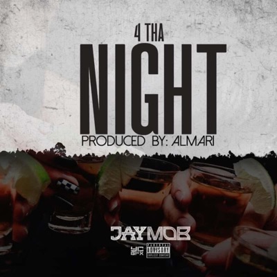 4 Tha Night - Single