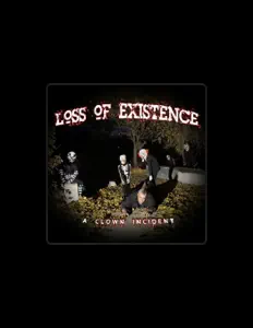 聆聽 Loss of Existence、觀看音樂影片、閱讀小傳、查看巡演日期等！