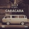 Caracara (feat. Kid X) - K.O lyrics