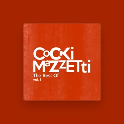 Listen to Cocki Mazzetti, watch music videos, read bio, see tour dates & more!