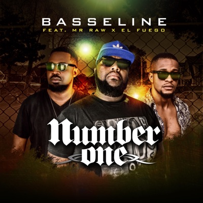 Number One (feat. MR RAW and El Fuego) - Single