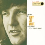 Tony Joe White - Polk Salad Annie