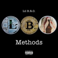 Methods - Single - Lil B.R.O