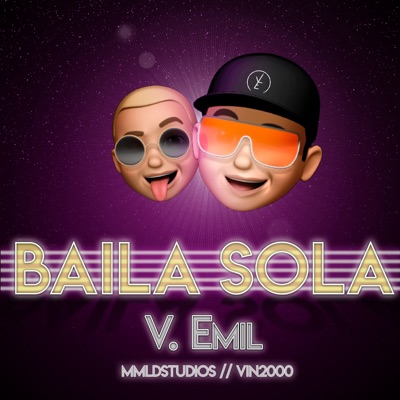 Baila Sola (feat. Vin2000) - Single