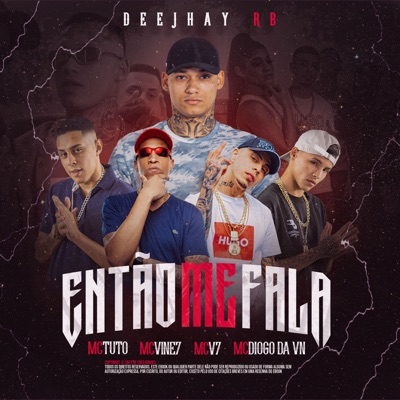 Então Me Fala (feat. MC Vine7 & MC Diogo da vn) - Single