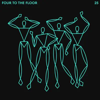Listen to Four to the Floor 25 - EP by Pôngo, Rose Ringed, Sylvain Le Kick & Moritz