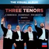 The Three Tenors – in Concert – Rome 1990 (The Visual Album)