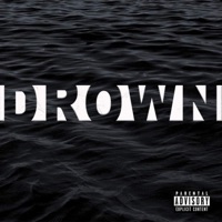 Drown (feat. J Dale, Body Bagg Jonez & Cemo) - Single - Doe