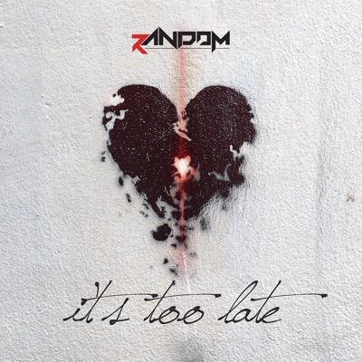 It's Too Late - Single