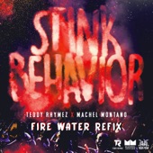 Stink Behavior (Fire Water Refix) artwork