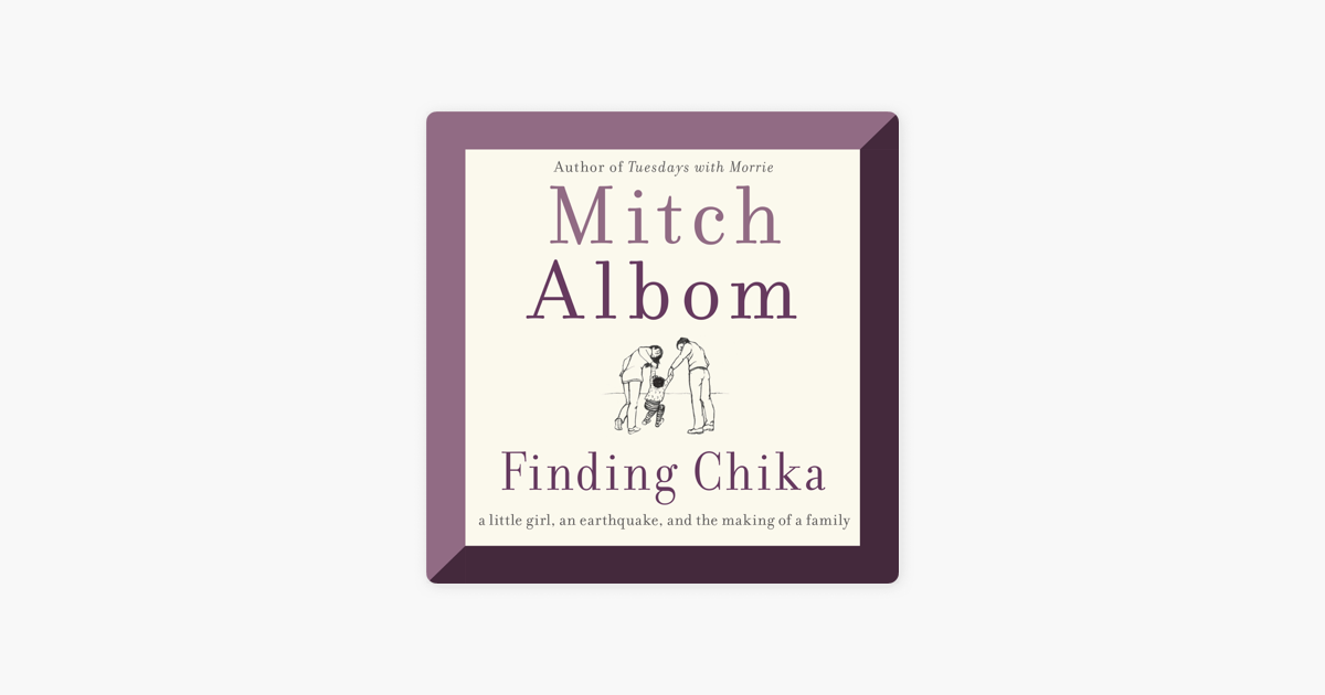 Finding Chika - Mitch Albom Finding Chika - Mitch Albom