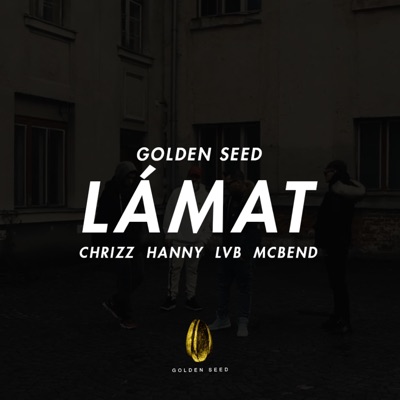Lámat (feat. Chrizz , Hanny, Mc Bend & LVB) - Single