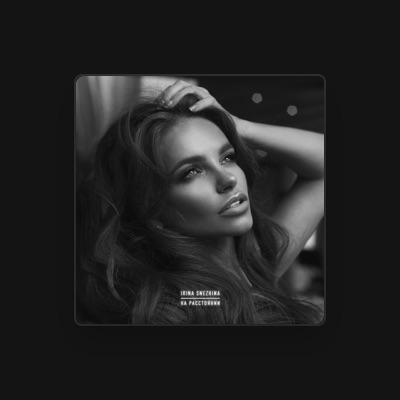 Listen to IRINA SNEZHINA, watch music videos, read bio, see tour dates & more!