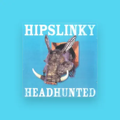 Listen to Hipslinky, watch music videos, read bio, see tour dates & more!