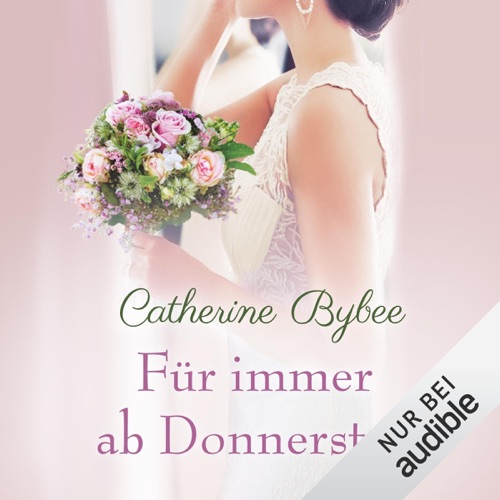 Für immer ab Donnerstag: Eine Braut für jeden Tag 7 cover