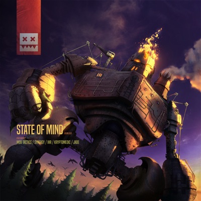 State of Mind Remixed (feat. Ihr, Mob Tactics, Synergy, Kryptomedic & Jade) - EP