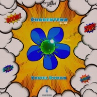 Cuarentena - EP - Yadiel Rxman