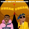 Freak Freak (feat. Eurogotit) - Single