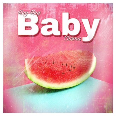 Hey Hey Baby - Single