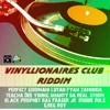 Vinyllionaires Club Riddim