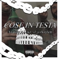 Cose In Testa (feat. Ugo Borghetti) - Single - Nik Grey & Lester404