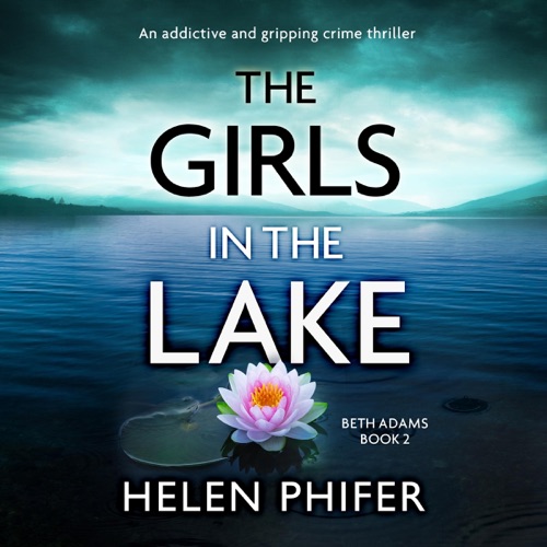 The Girls in the Lake: Beth Adams, Book 2 (Unabridged) cover
