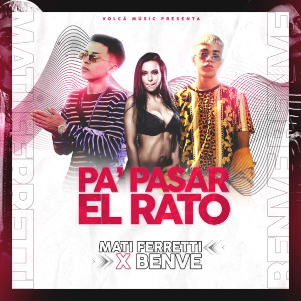 Pa Pasar el Rato (feat. Benve)