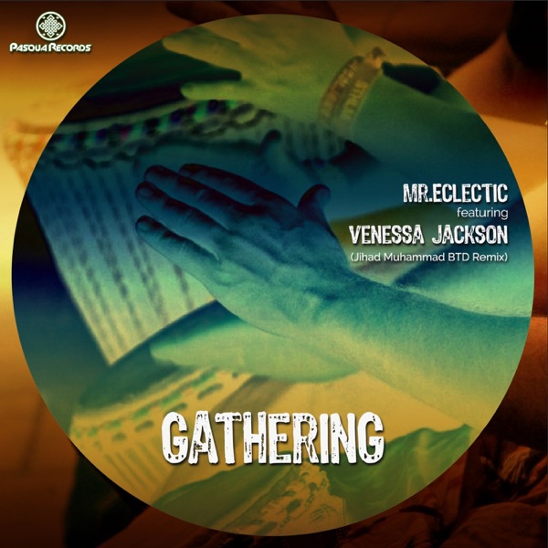 Gathering (feat. Venessa Jackson) - Single