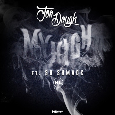 My High (feat. Sb Shmack) - Single