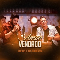 Amor Vendado (Ao Vivo) [feat. Bruno Rosa] - Single - Igor Dias