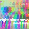 Right Place Now - Single
