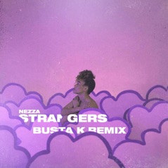 Strangers. (Busta K Remix) - Single