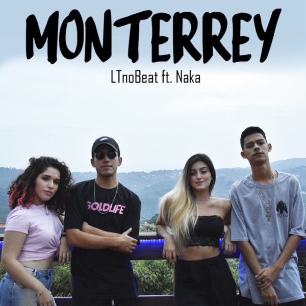 Monterrey (feat. Naka)