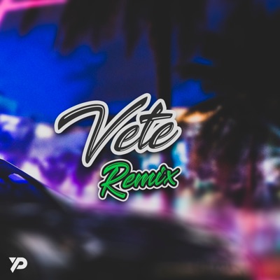 Vete (Remix) - Single