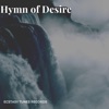 Hymn of Desire - Single