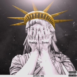 Humble No More (feat. Tunga) AintThatG