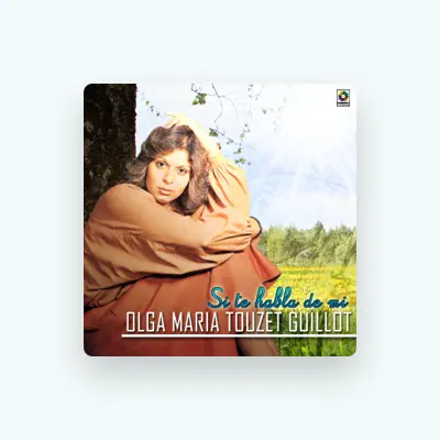 Listen to Olga Maria Touzet Guillot, watch music videos, read bio, see tour dates & more!