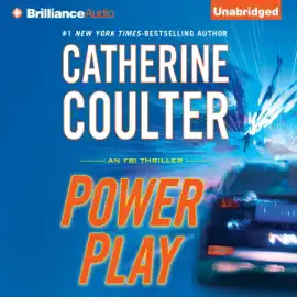 Power Play: An FBI Thriller, Book  18 (Unabridged)
