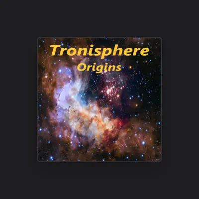 Listen to Tronisphere, watch music videos, read bio, see tour dates & more!