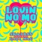 Lovin' No Mo (feat. Eazy Mac) - Skarrss lyrics