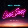 Can't Deny (feat. Lil Tecca) by Nebu Kiniza iTunes Track 2