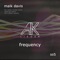Frequency (Cave Djz Remix) - Maik Davis lyrics
