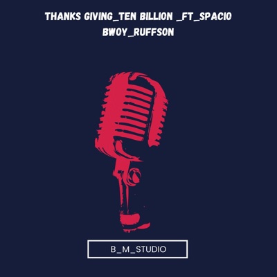 THANKS GIVING (feat. SPACIOBWOY & RUFFSON) - Single